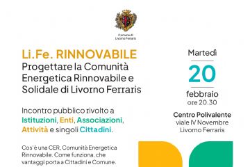  “Li.Fe. RINNOVABILE” - progettare una Comunit&#224; Energetica Rinnovabile e Solidale a Livorno Ferraris